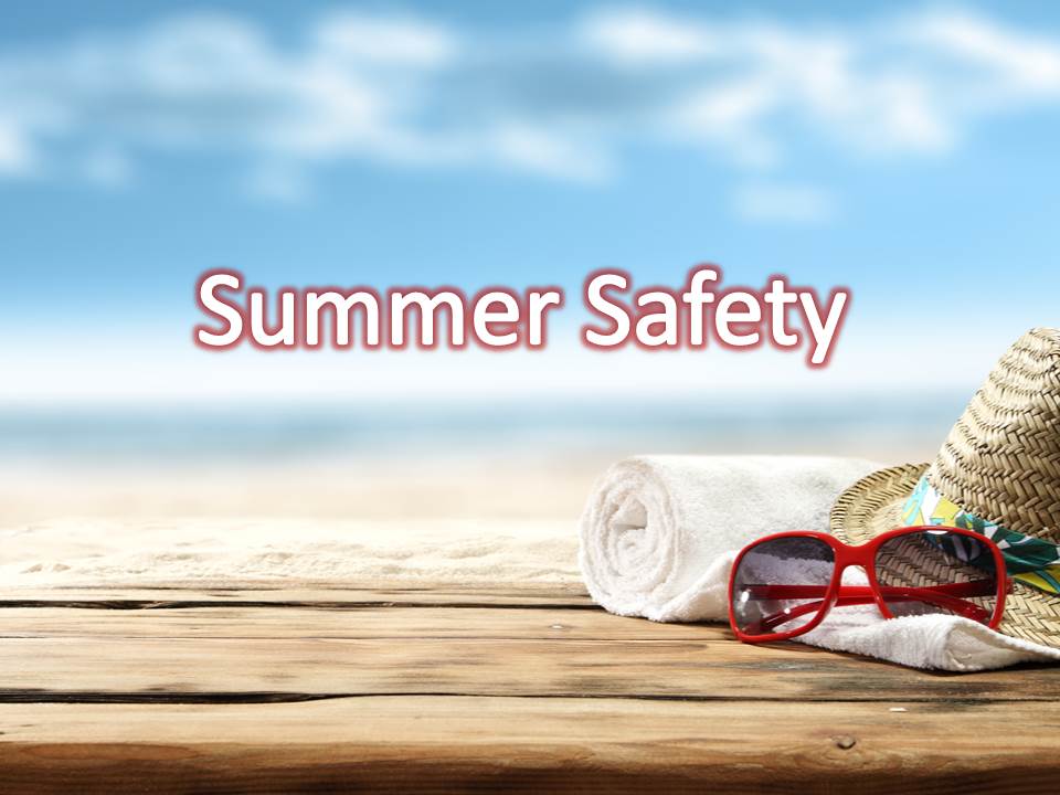 Summer Safety Tips